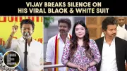 Vijay Reveals the Meaning Behind His Signature Black and White Suit