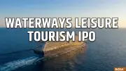 Waterways Leisure Tourism IPO Opens: Check GMP, Price Band & Key Dates