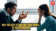 Why Toxic People Feel So Familiar: 5 Psychology-Backed Reasons