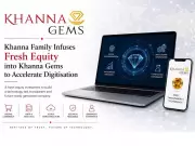 Khanna Family Infuses Fresh Equity into Khanna Gems for Digitisation