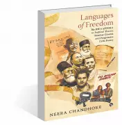 Neera Chandhoke's 'Languages of Freedom' Examines Indian Political Thought and Culture